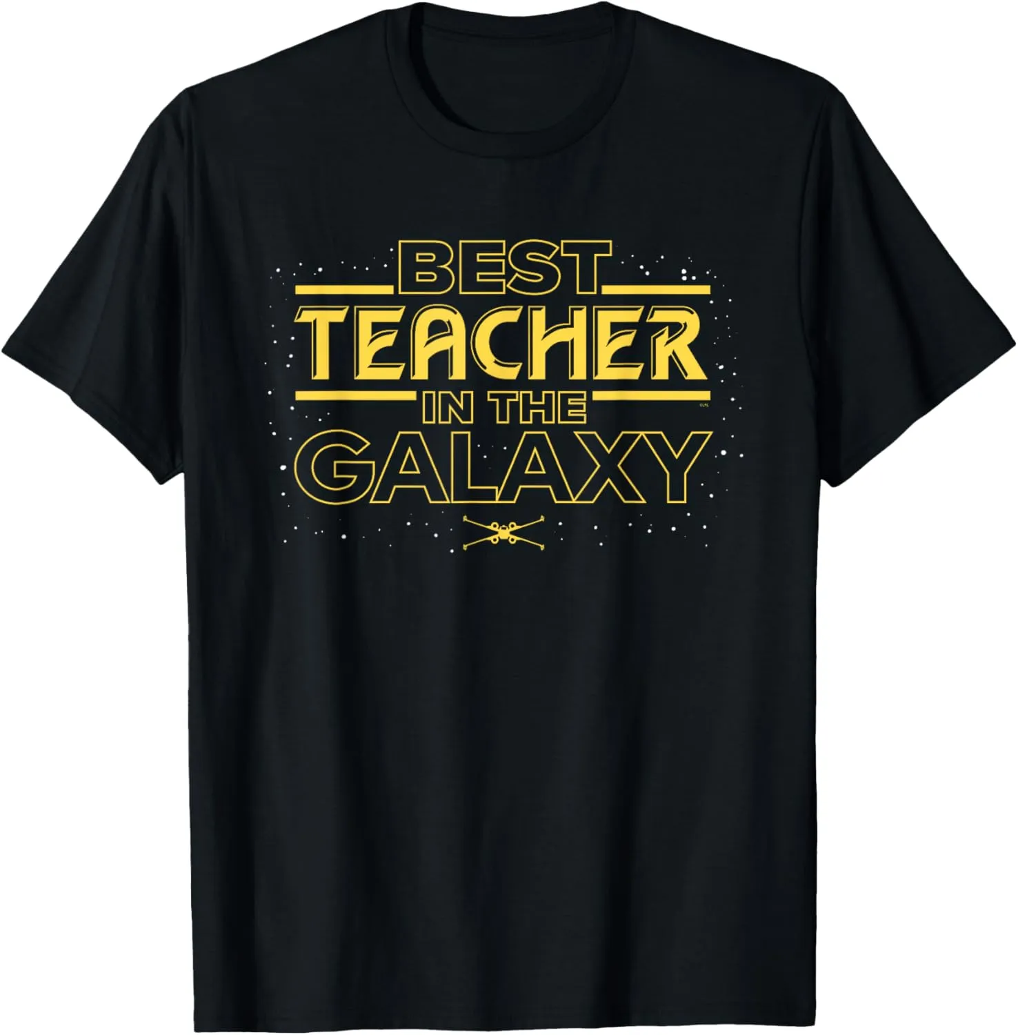 Star Wars Best Teacher in the Galaxy X-Wing Teacher Gift T-Shirt